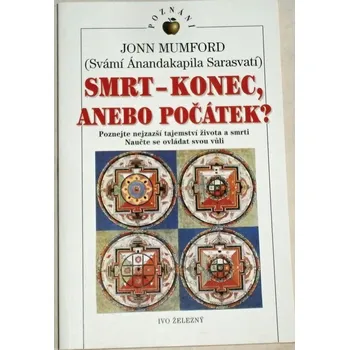 Mumford Jonn - Smrt - konec, anebo počátek?