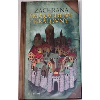 Tumanov Vladimir - Záchrana smaragdové královny