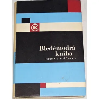 Zoščenko Michail - Bleděmodrá kniha