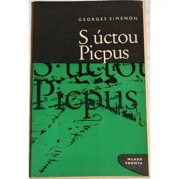 Simenon Georges - S úctou Picpus