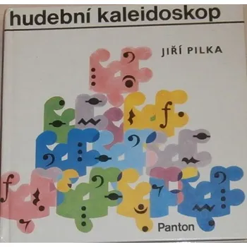 Umění Pilka Jiří - Hudební kaleidoskop