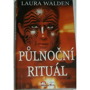 Walden Laura - Půlnoční rituál