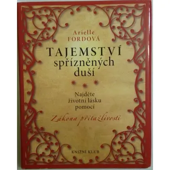 Fordová Arielle - Tajemství spřízněných duší