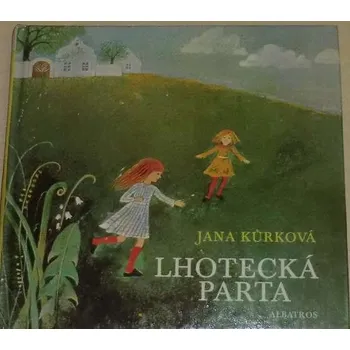Pohádka Kůrková Jana - Lhotecká parta