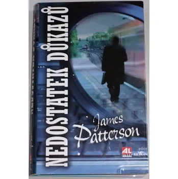 Patterson James - Nedostatek důkazů
