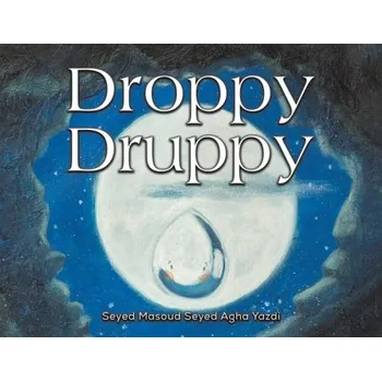 Cizojazyčná kniha Droppy Druppy - Yazdi, Seyed Masoud Seyed Agha