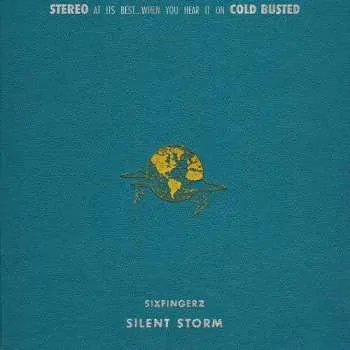 Zahraniční hudba CD Sixfingerz: Silent Storm CLR | LTD 2020 Gold Foil Coloured Vinyl Limited Edition
