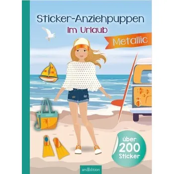 První čtění Sticker-Anziehpuppen Metallic - Im Urlaub - Schindler, Eva