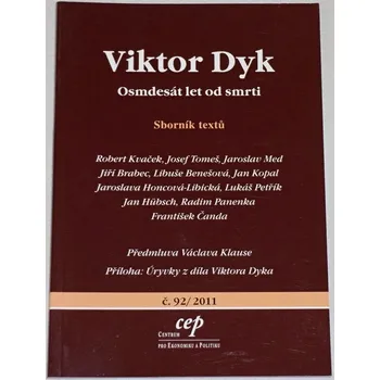 Literární biografie Dyk Viktor - Osmdesát let od smrti