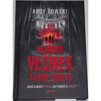 Rowski Andy - Nejhorší večírek tvého života