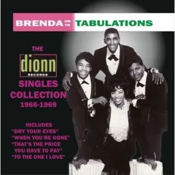 Zahraniční hudba CD Brenda & The Tabulations: The Dionn Singles Collection 1966-1969 2008