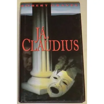 Literární biografie Graves Robert - Já, Claudius