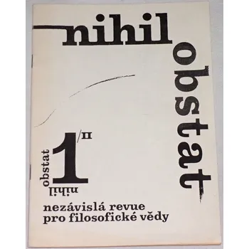 Časopis Nihil obstat č. 1/II (Nezávislá revue pro filosofické vědy)