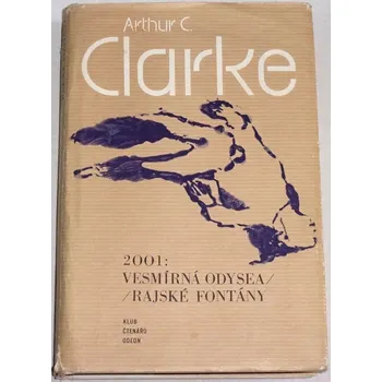 Clarke Arthur C. - 2001: Vesmírná odysea, Rajské fontány