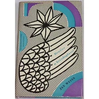 Weiss Jan - Družice a hvězdoplavci