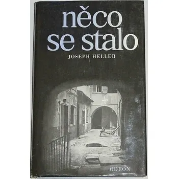 Heller Joseph - Něco se stalo