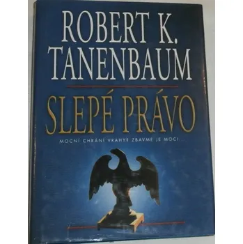 Tanenbaum Robert K. - Slepé právo