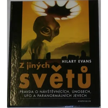 Evans Hilary - Z jiných světů