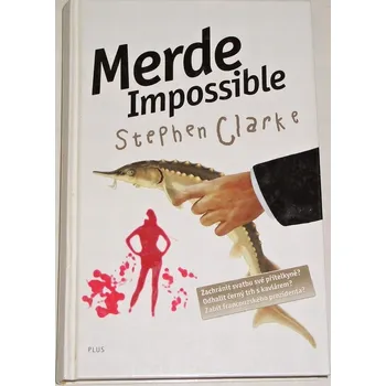 Clarke Stephen - Merde Impossible