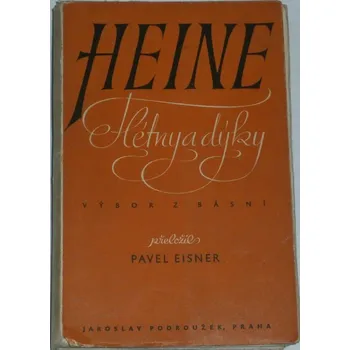 Literární biografie Heine Heinrich - Flétny a dýky