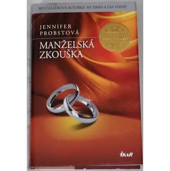 Probstová Jennifer - Manželská zkouška