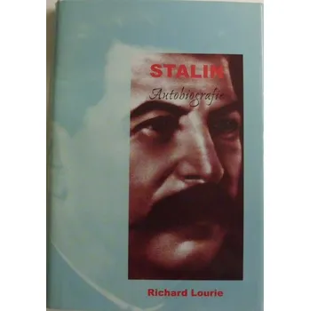 Literární biografie Lourie Richard - Stalin - Autobiografie