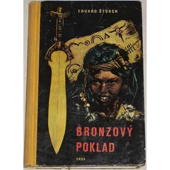 Štorch Eduard - Bronzový poklad