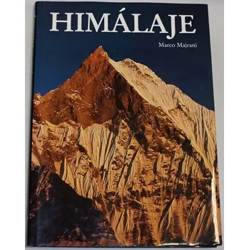 Literární cestopis Majrami Marco - Himálaje