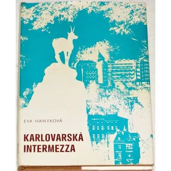 Literární cestopis Hanyková Eva - Karlovarská intermezza