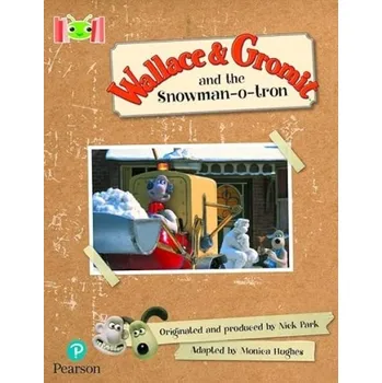 Cizojazyčná kniha Bug Club Reading Corner: Age 5-7: Wallace and Gromit and the Snowman-o-tron - Hughes, Monica