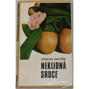 Literární biografie Havlíček Jaroslav - Neklidná srdce