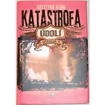 Kuhn Krystyna - Katastrofa (Údolí, Sezóna 1)