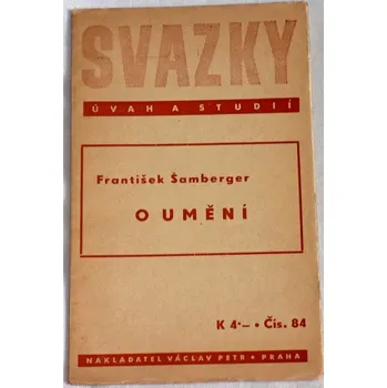 Umění Šamberger František - O umění