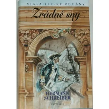 Schreiber Hermann - Zrádné sny