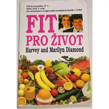 Diamond Harvey a Marilyn - Fit pro život