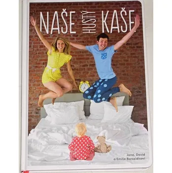 Literární biografie Borozidisovi Jana, David a Emílie - Naše hustý kaše