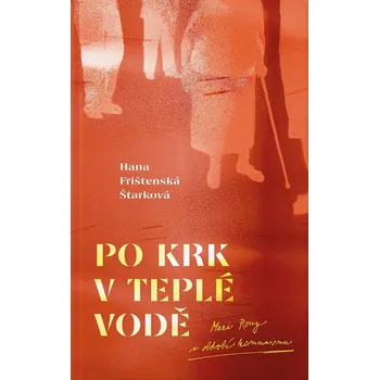 Kniha Po krk v teplé vodě