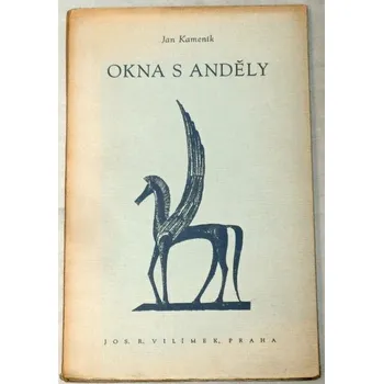 Literární biografie Kameník Jan - Okna s anděly