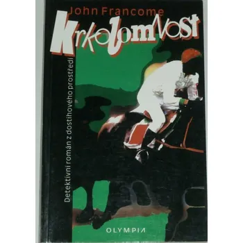 Francome John - Krkolomnost