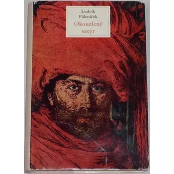 Literární biografie Páleníček Ludvík - Okouzlený satyr