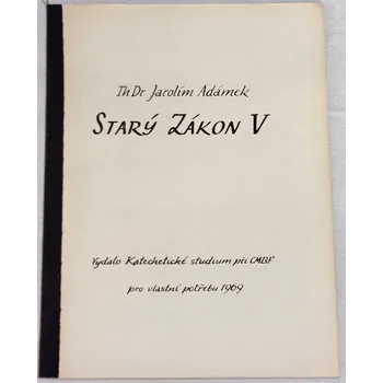 Adámek Jarolím - Starý zákon V