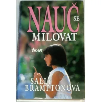 Bramptonová Sally - Nauč se milovat