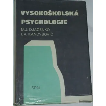 Encyklopedie Djačenko M.J., Kandybovič L.A. - Vysokoškolská psychologie