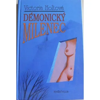 Holtová Victoria - Démonický milenec