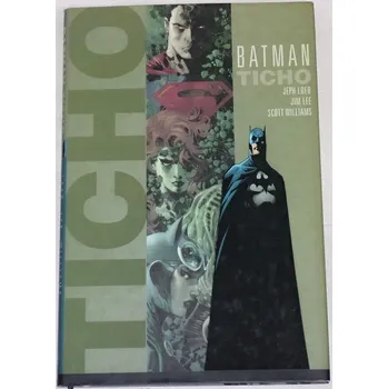 Loeb, Lee, Williams - Batman kniha 1: Ticho