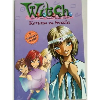 W.i.t.c.h. 11: Koruna ze světla