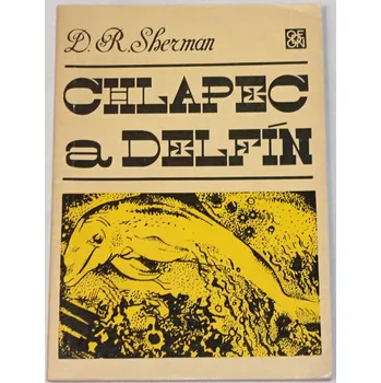 Sherman D. R. - Chlapec a delfín