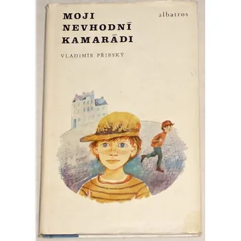 Přibský Vladimír - Moji nevhodní kamarádi