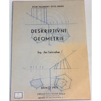 Leinweber Jan - Deskriptivní geometrie