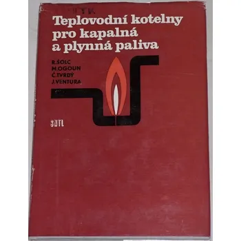 Literární biografie Šolc, Ogoun - Teplovodní kotelny pro kapalná a plynná paliva